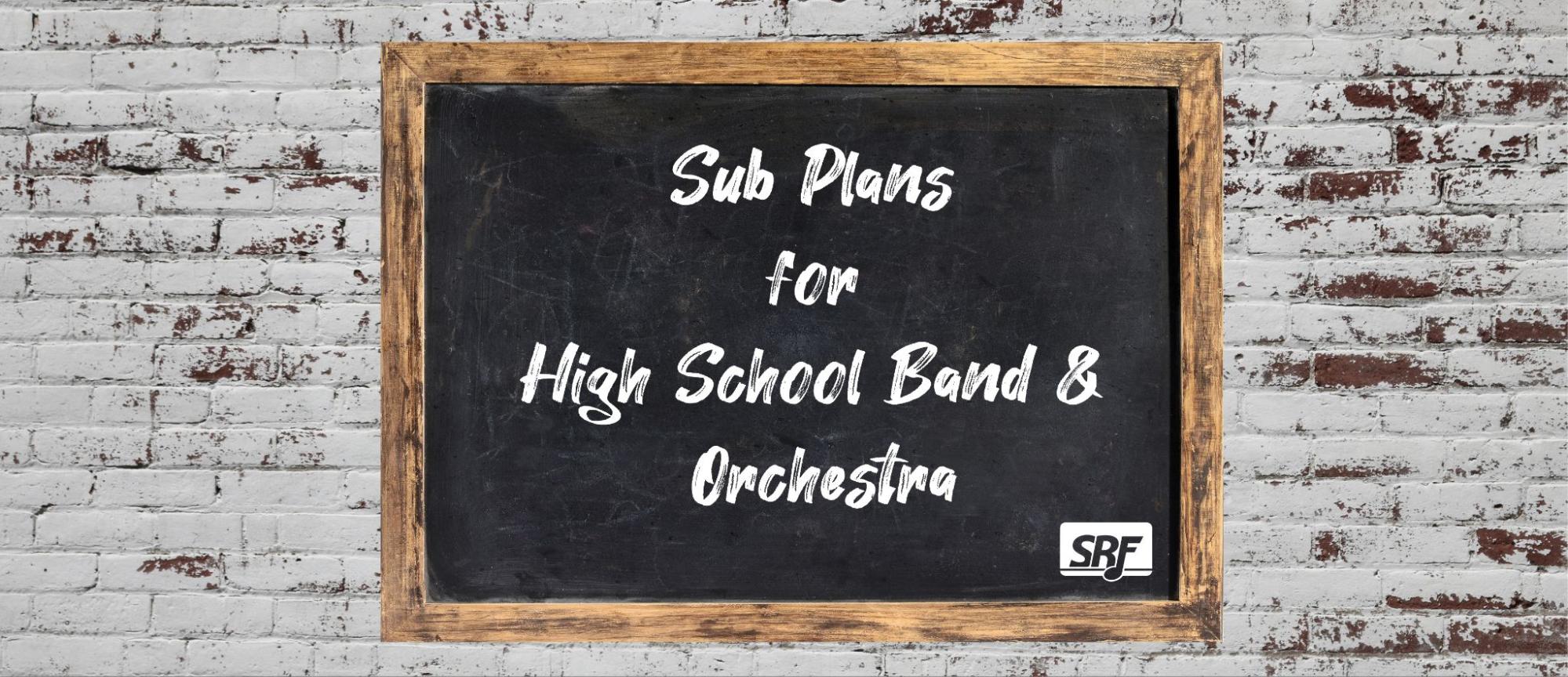 Substitute Plans for High School Band and Orchestra