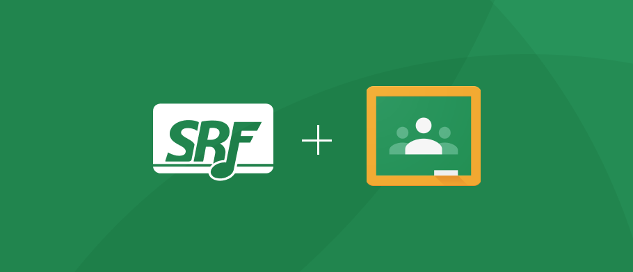 SRF & Google Classroom